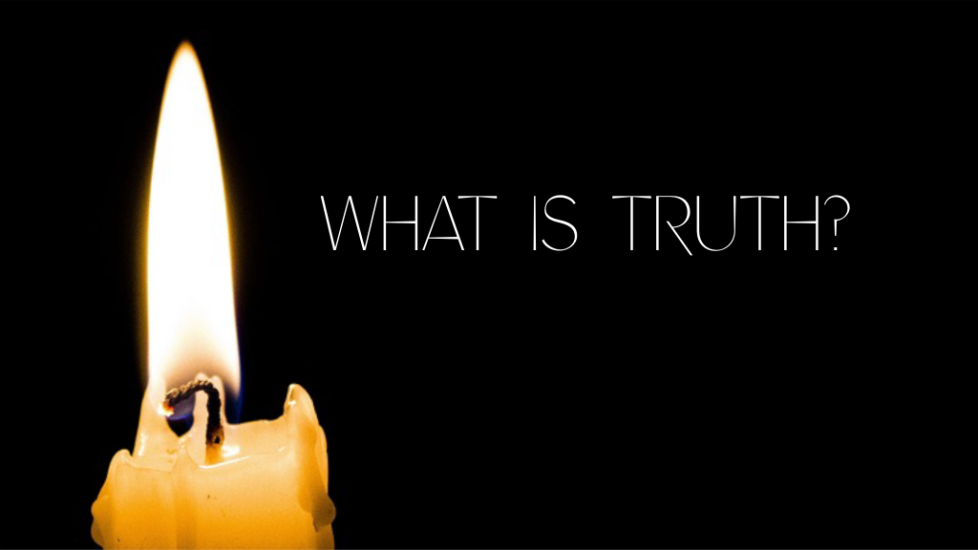 What Is Truth?